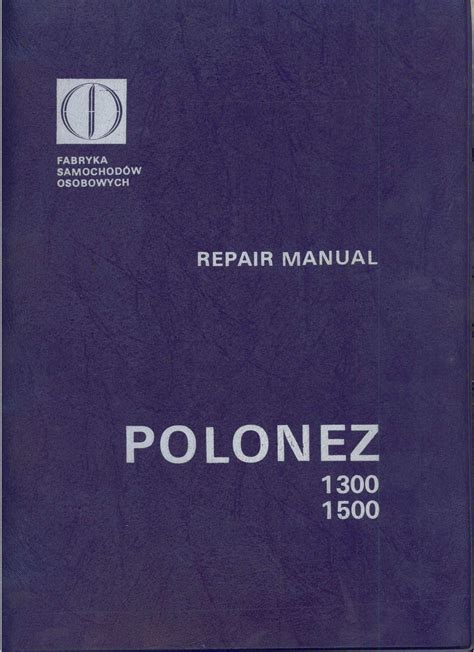 Polonez Fso Repair Manual Pdf For Free