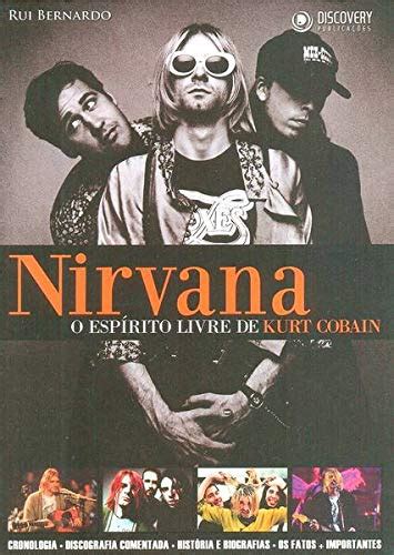 5 Livros Para Conhecer Mais Sobre A Vida E Carreira De Kurt Cobain