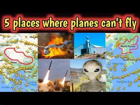 5 Places Where Planes Can T FLY YouTube