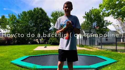 How To Do A Backflip On Trampoline Youtube