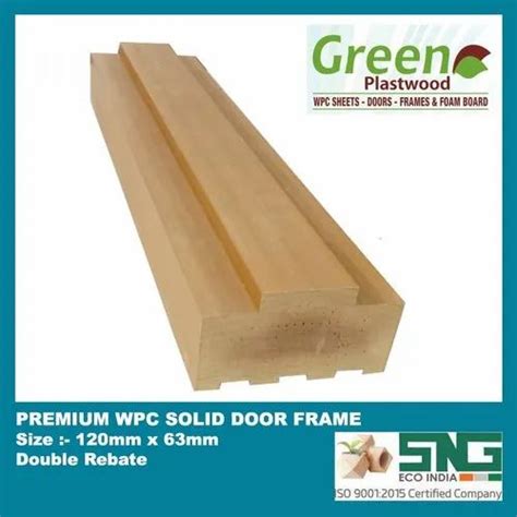 Rectangular Teak Wood Wpc Door Frames At Rs Feet In Ahmedabad Id