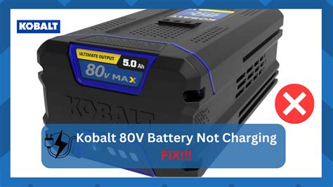 6 Fixes To Kobalt 80v Battery Not Charging Hookedontool