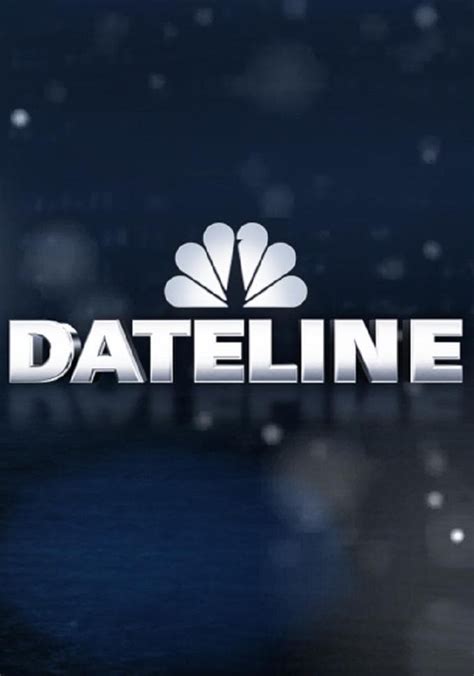 Dateline Nbc Season 33 Watch Full Episodes Streaming Online