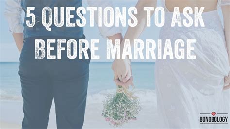 Make Sure You Ask These 5 Things Before Getting Married Youtube