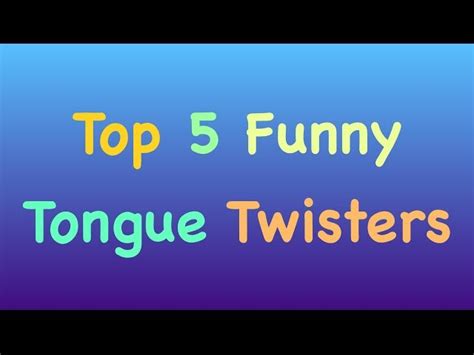 Funny Tongue Twisters Top English Tongue Twisters Tongue Twisters 0