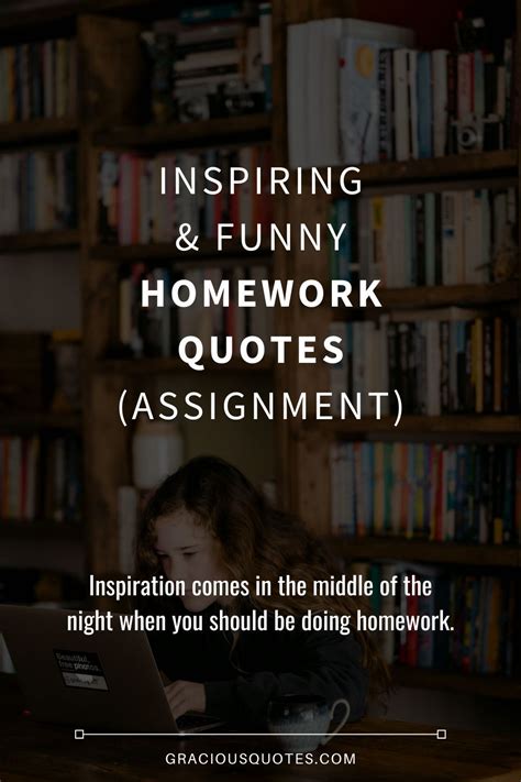 50 inspiring funny homework quotes assignment – Artofit