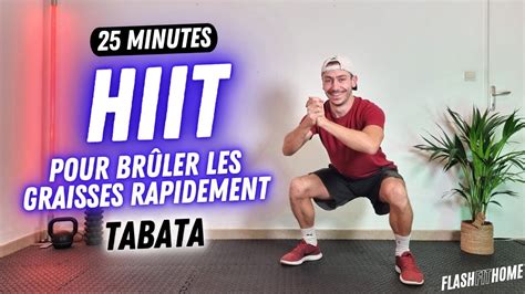 HIIT BRULE GRAISSE TABATA 25 MIN Sans Matériel YouTube