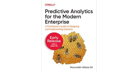 Predictive Analytics For The Modern Enterprise Book