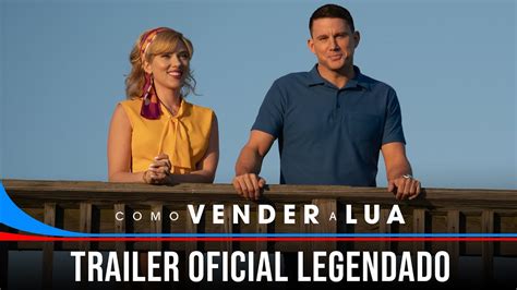 Como Vender A Lua Trailer Oficial Legendado YouTube