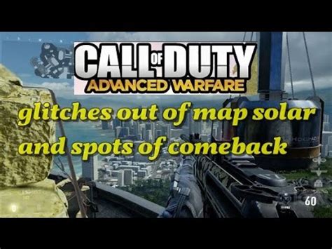 Call Of Duty Advanced Warfare Glitches Out Of Map SOLAR And Spots Of