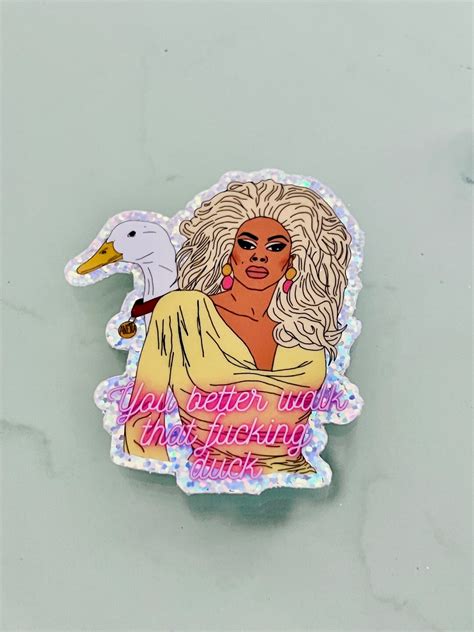 Rupaul And Anetra Duck Sticker Dragrace Walk That Duck Etsy