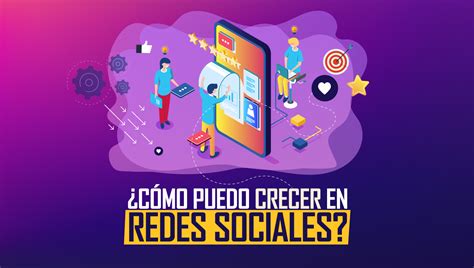 Cómo puedo crecer en redes sociales Burman Comunicación