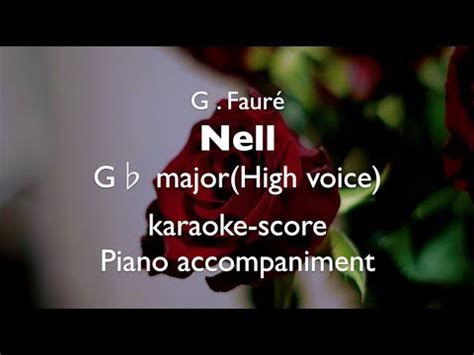 Nell G Fauré Gmajor high voice Piano accompaniment karaoke score