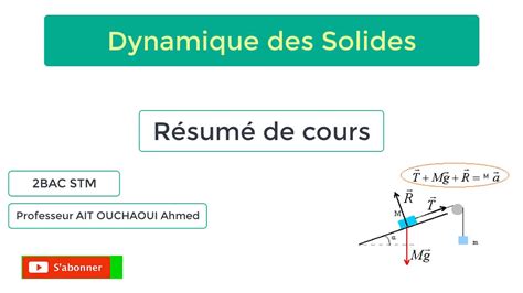 Dynamique Des Solides Résumé Cours Youtube