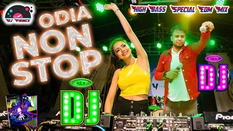 Non Stop Odia Dj Song Odia Nonstop Dj 2023 Nonstop Dj Remix Odia