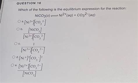 Solved Question Which Of The Following Is The Equilibrium Chegg