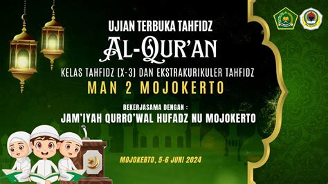 UJIAN TERBUKA TAHFIDZ AL QURAN MAN 2 MOJOKERTO YouTube