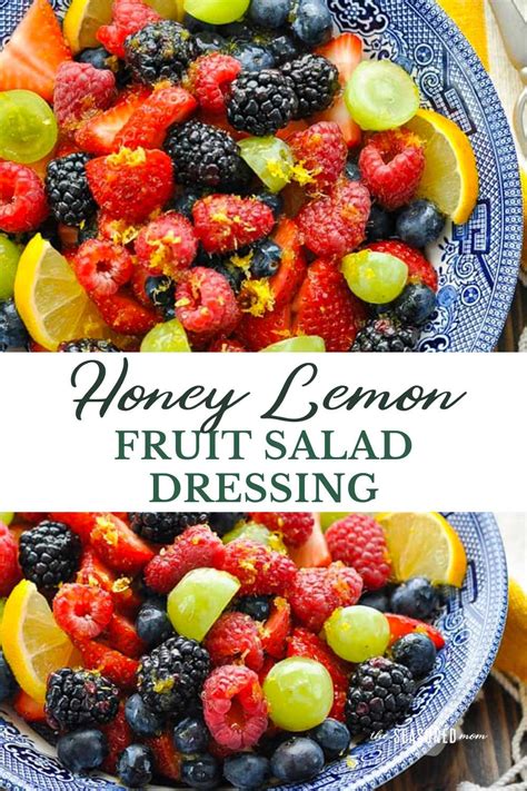 Honey Lemon Fruit Salad Dressing The Seasoned Mom