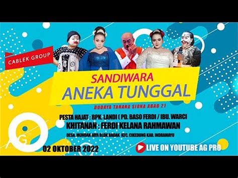 Live Sandiwara Aneka Tunggal Oktober Ds Mundak Jaya