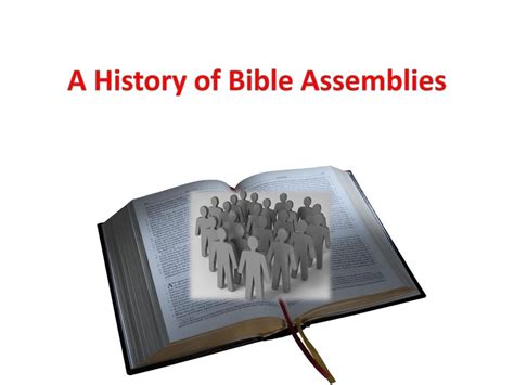 A History Of Bible Assemblies Ppt Download