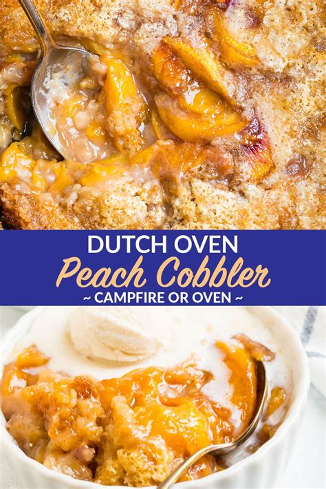 Dutch Oven Peach Cobbler | Oven or Campfire Recipe