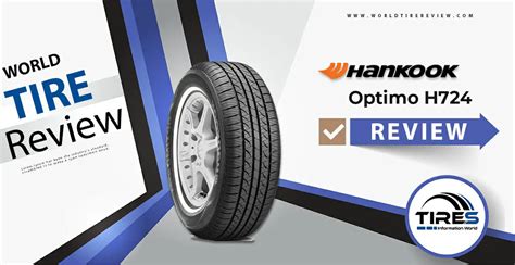 Hankook Optimo H724 Tire Reviews Ratings Updated 2024