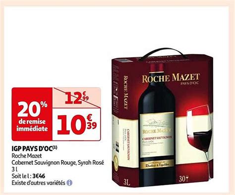 Promo Igp Pays D Oc Roche Mazet Cabernet Sauvignon Rouge Syrah Ros