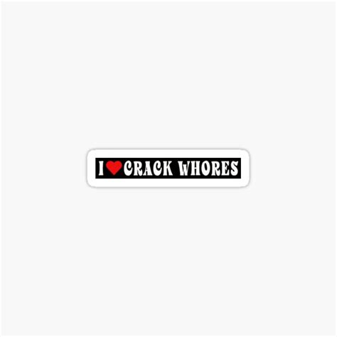 Crack Whores Joke Prank Bumper Magnet I Love Porn Farting Weird Stuff Collectables Tagumdoctors