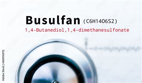 Busulfan Is A Type Of Chemotherapy Drug Called An Alkylating Agent Used