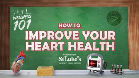 Wellness 101 How To Improve Your Heart Health Youtube