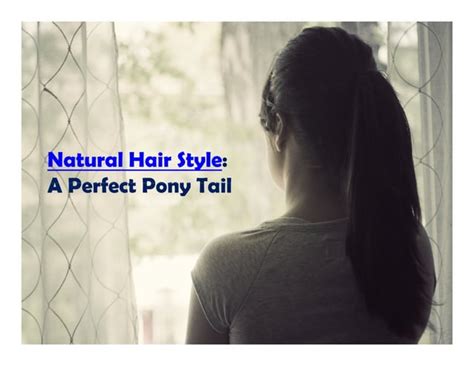 A Perfect Pony Tail PPT