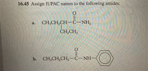 Solved Assign Iupac Names To The Following Amides O Chegg