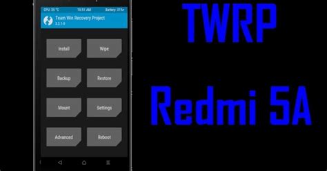 Cara Root Dan Pasang TWRP Xiaomi Redmi 5A Riva Kangpreset