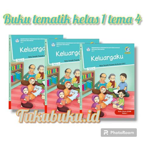 Jual Buku Tematik Kelas Tema Keluargaku Kurikulum K Diknas