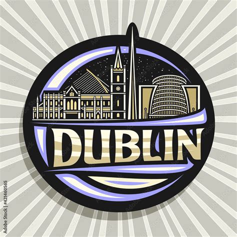 Vector logo for Dublin, dark decorative badge with outline illustration of european dublin city ...