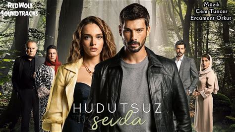 Hudutsuz Sevda Dizi M Zikleri Jenerik M Zi I Youtube