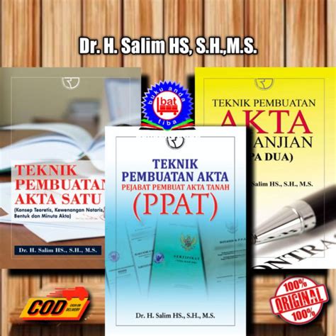 Jual Teknik Pembuatan Akta Satu Dua PPAT Dr Salim HS S H M S