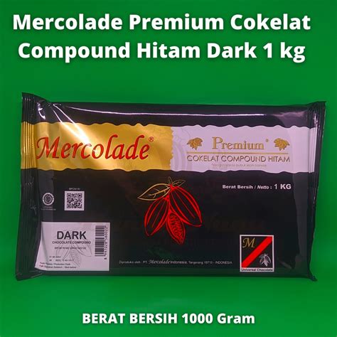 Jual Mercolade Premium Dark Cokelat Compound Hitam Dark Kg Shopee