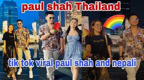 Paul Shah New Video Paul Shah In Thailand Paul Shah Viral Video