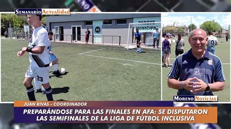 Prepar Ndose Para Las Finales En Afa Se Disputaron Las Semifinales De