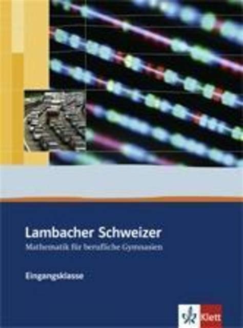 Lambacher Schweizer F R Berufliche Gymnasien Schuljahr