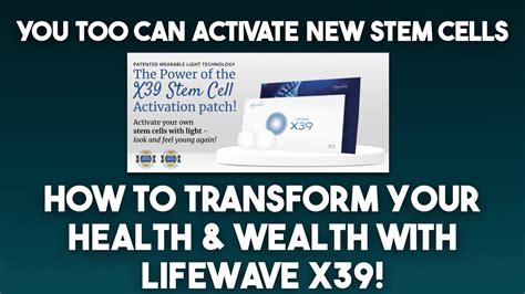 How To Transform Your Health Wealth With Lifewave X Patches You