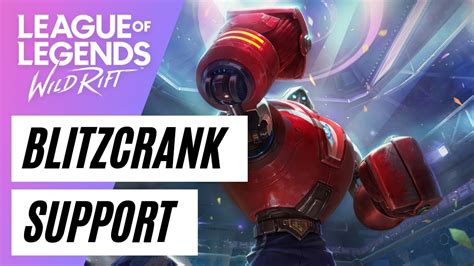 Blitzcrank Wild Rift Gameplay Support Life Chose Me Youtube