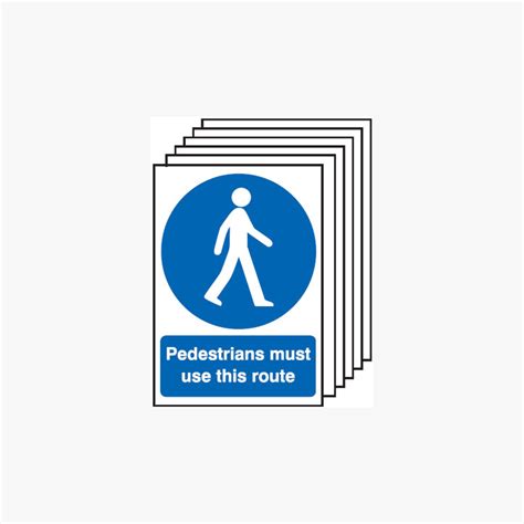 A Pedestrians Must Use This Route Multipack Self Adhesive Signs