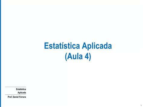 Ppt Estat Stica Aplicada Aula Powerpoint Presentation Free