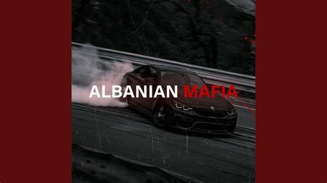 ALBANIAN MAFIA YouTube