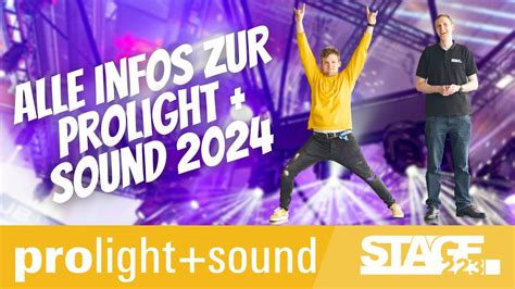 Prolight Sound 2024 Alle Infos für deinen Messebesuch YouTube