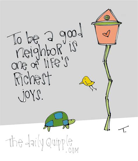 Being A Good Neighbor Quotes Quotesgram