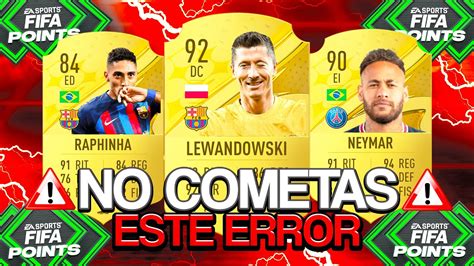 Cuidado No Cometas El Error Que Todos Cometen Fifa Ultimate Team