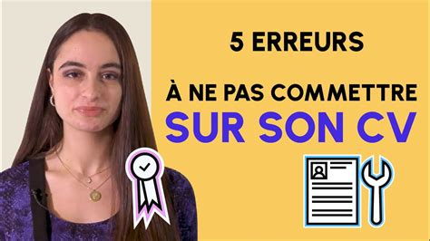 5 Erreurs à Ne Pas Commettre Sur Votre Cv Youtube